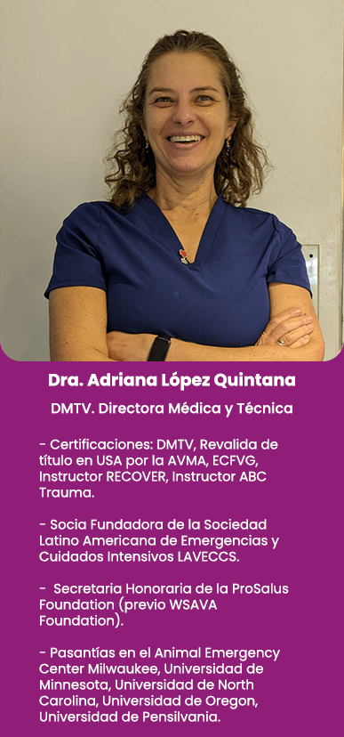 Dra. Adriana López Quintana, DMTV. Directora Médica y Técnica